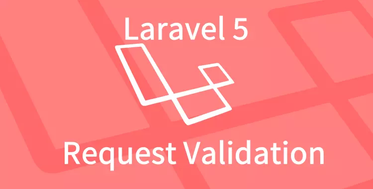 Các phương pháp Validate dữ liệu trong Laravel