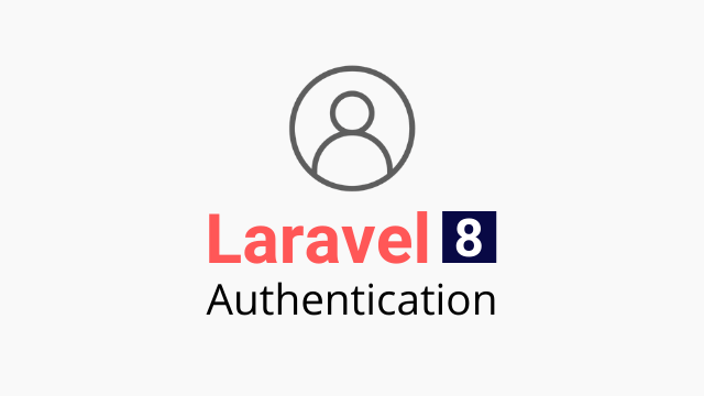 Laravel Authentication là gì?