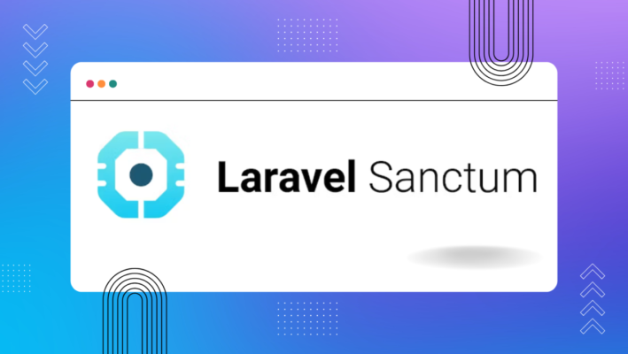 Laravel Sanctum là gì?