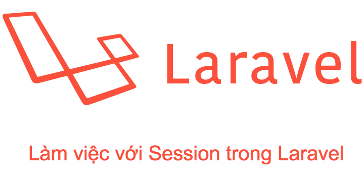 Laravel Session là gì